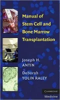 Dana-Farber Manual of Stem Cell and Bone Marrow Transplantation