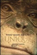What Makes Biology Unique?: Considerations on the Autonomy of a Scientific Discipline