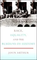 Race, Equality, and the Burdens of History