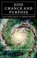 God, Chance and Purpose: Can God Have It Both Ways?