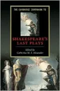 Cambridge Companion to Shakespeare's Last Plays