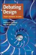Debating Design : From Darwin to DNA