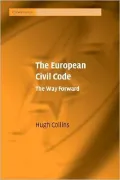 European Civil Code: The Way Forward