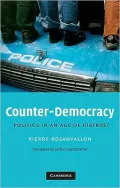 Counter-Democracy: Politics in an Age of Distrust