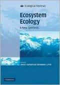 Ecosystem Ecology: A New Synthesis