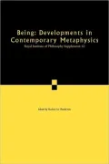 Being: Developments in Contemporary Metaphysics