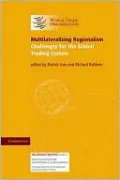 Multilateralizing Regionalism: Challenges for the Global Trading System