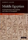 Middle Egyptian: An Introduction to the Language and Culture of Hieroglyphs