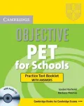 Objective PET for Schools Practice Test Booklet with Answers [With CDROM]