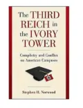Third Reich in the Ivory Tower: Appeasement in American Universities