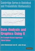 Data Analysis and Graphics Using R: An Example-Based Approach