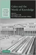 Galen and the World of Knowledge