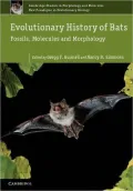 Evolutionary History of Bats: Fossils, Molecules and Morphology