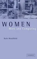 Women, Work and Computing