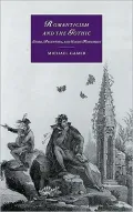 Romanticism and the Gothic