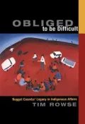 Obliged to Be Difficult : Nugget Coombs' Legacy in Indigenous Affairs