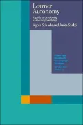 Learner Autonomy: A Guide to Developing Learner Responsibility