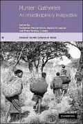 Hunter-Gatherers: An Interdisciplinary Perspective