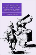 Author's Pen and Actor's Voice: Playing and Writing in Shakespeare's Theatre