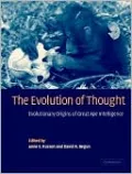 Evolution of Thought: Evolutionary Origins of Great Ape Intelligence