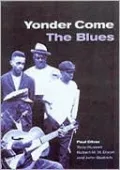 Yonder Come the Blues: The Evolution of a Genre