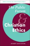 Public Forum and Christian Ethics