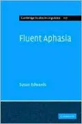 Fluent Aphasia
