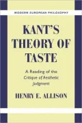 Kant's Theory of Taste: A Reading of the Critique of Aesthetic Judgment