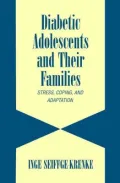 Diabetic Adolescents and their Families: Stress, Coping, and Adaptation