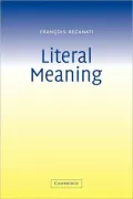 Literal Meaning: The Very Idea