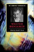 The Cambridge Companion to Walter Benjamin
