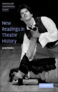 New Readings in Theatre History