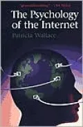 The Psychology of the Internet