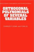 Orthogonal Polynomials of Several Variables
