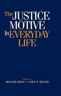 Justice Motive in Everyday Life