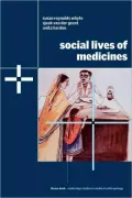 Social Lives of Medicine
