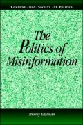 The Politics of Misinformation