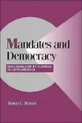 Mandates and Democracy: Neoliberalism by Surprise in Latin America