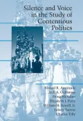 Silence and Voice in the Study of Contentious Politics