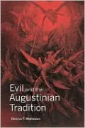 Evil and the Augustinian Tradition