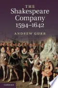 The Shakespeare Company, 1594-1642
