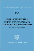 Abelian Varieties, Theta Functions and the Fourier Transform