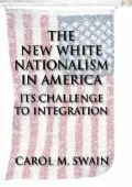 The new white nationalism in America