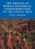 Origins of Roman Historical Commemoration in the Visual Arts