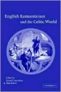English Romanticism and the Celtic World