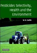 Pesticide Selectivity, Health and the Environment