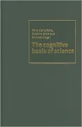 The Cognitive Basis of Science