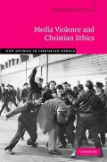 Media violence and Christian ethics