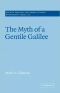 Myth of a Gentile Galilee: The Population of Galilee and New Testament Studies