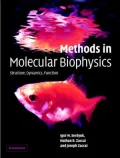 Methods in Molecular Biophysics : Structure, Dynamics, Function